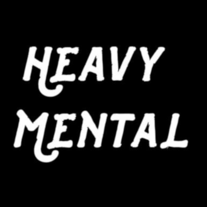 Heavy Mental